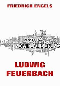 Ludwig Feuerbach - Engels Friedrich - ebook