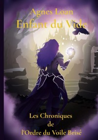Enfant du Vide - Agnes Loan - ebook