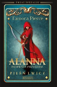 Alanna. Pierwsza przygoda. Cykl Pieść lwicy. Tom 1 - Tamora Pierce - ebook + książka