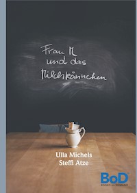 Frau M und das Milchkännchen - Ursula Michels - ebook