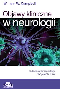 Objawy kliniczne w neurologii - Campbell W. W. - książka