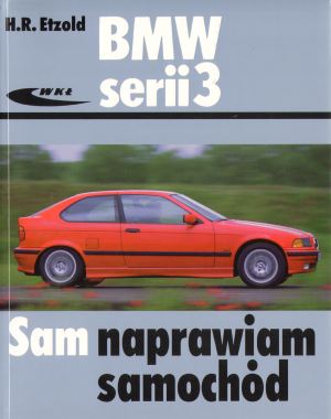BMW serii 3 - Hans-Rudiger Etzold - książka