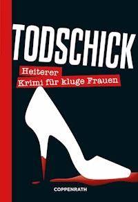 Todschick - Rosemarie Brilmeyer - ebook