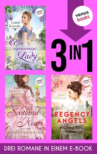 Eine eigensinnige Lady, Scotland Kisses 1 & Regency Angels 3 - Laura Kinsale - ebook