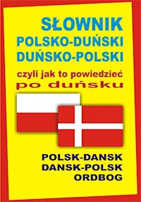 Słownik polsko-duński duńsko-polski czyli jak to powiedzieć po duńsku - Hald Joanna - książka