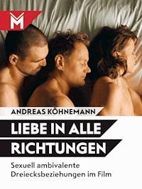 Liebe in alle Richtungen - Andreas Köhnemann - ebook