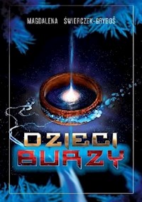 Dzieci Burzy - Magdalena Świerczek-Gryboś - ebook + książka