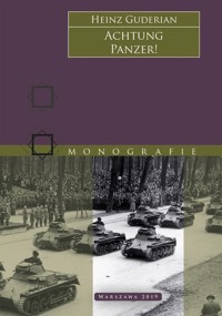 Achtung Panzer! Uwaga! Czołgi! wyd. 2 - Heinz Guderian - książka