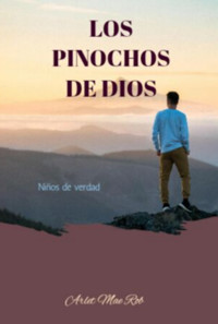 Los Pinochos De Dios - Arlet Mae Rob - ebook