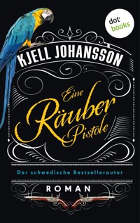 Eine Räuberpistole - Kjell Johansson - ebook