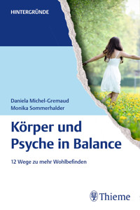 Körper und Psyche in Balance - Daniela Michel-Gremaud - ebook
