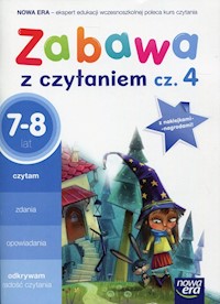 Zabawa z czytaniem Część 4 7-8 lat -  - książka