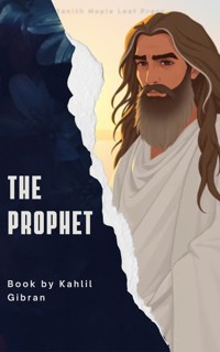 The Prophet - Kahlil Gibran - ebook