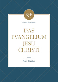 Das Evangelium Jesu Christi - Paul Washer - ebook