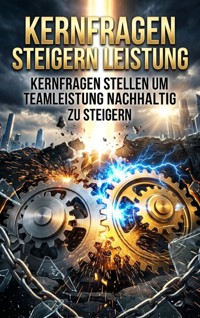Kernfragen steigern Leistung - Nyla Gruber - ebook