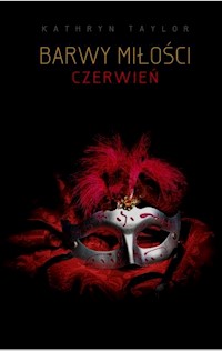 Barwy miłości Czerwień - Kathryn Taylor - książka