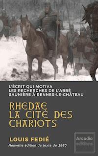Rhedae, la cité des chariots - Louis Fédié - ebook