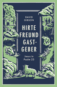 Hirte, Freund & Gastgeber - Gibson David - ebook