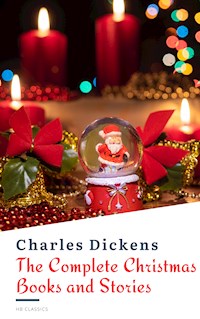 The Complete Christmas Books and Stories - Dickens Charles - ebook