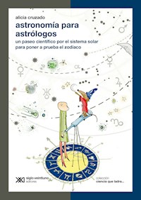 Astronomía para astrólogos - Alicia Cruzado - ebook