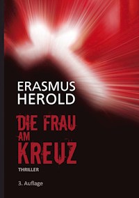 Die Frau am Kreuz - Erasmus Herold - ebook