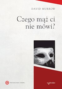 Czego mąż ci nie mówi - David Murrow - książka