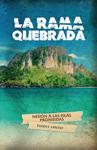 La rama quebrada - Eileen Lantry - ebook