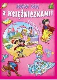 Baw się z księżniczkami Różowa -  - książka