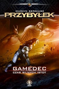 Gamedec Tom 4 Czas silnych istot - Marcin Przybyłek - książka