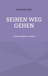 Seinen Weg gehen -  - ebook