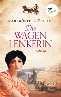 Die Wagenlenkerin - Kari Köster-Lösche - ebook
