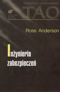 Inżynieria zabezpieczeń - Ross Anderson - książka
