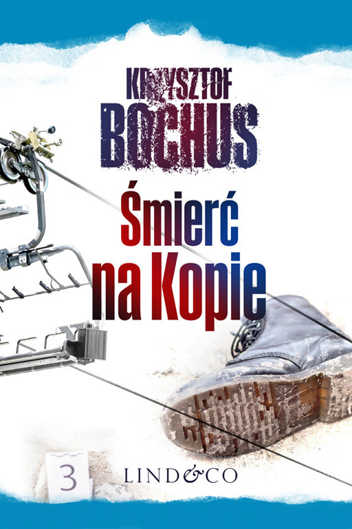 Okładka książki Śmierć na Kopie. Tom 1. Tajemnice Trzech Szczytów
