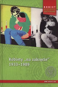 Kobiety na zakręcie 1933-1989 -  - książka