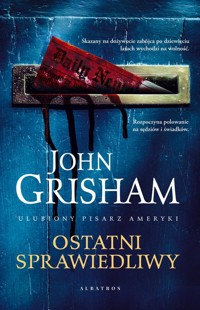 Ostatni sprawiedliwy - John Grisham - ebook + audiobook + książka