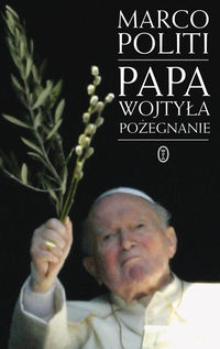 Papa Wojtyła Pożegnanie - Politti Marco - książka
