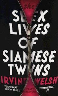 The Sex Lives of Siamese Twins - Irvine Welsh - książka