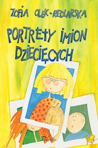 Portrety imion dziecięcych - Olek-Redlarska Zofia - książka