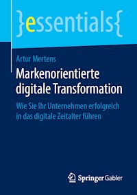 Markenorientierte digitale Transformation - Artur Mertens - ebook