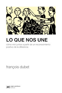 Lo que nos une - François Dubet - ebook