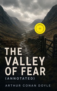 The Valley of Fear (Annotated) - Arthur Conan Doyle - ebook