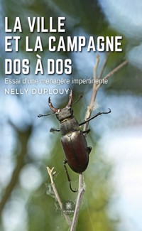 La ville et la campagne dos à dos - Nelly Duplouy - ebook