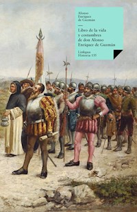 Libro de la vida y costumbres de don Alonso Enríquez de Guzmán - Alonso Enríquez de Guzmán - ebook