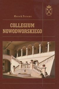 Collegium Nowodworskiego - Ferenc Marek - książka