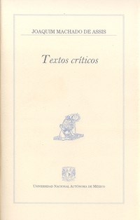 Textos críticos - Joaquim Machado de Assis - ebook