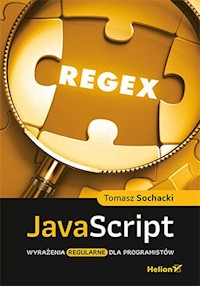 JavaScript Wyrażenia regularne dla programistów - Sochacki Tomasz - książka