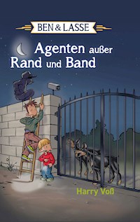 Ben und Lasse - Agenten außer Rand und Band - Harry Voß - ebook