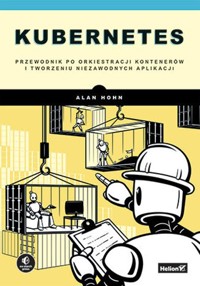 Kubernetes - Hohn Alan - książka