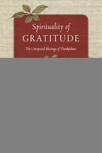 Spirituality of Gratitude - Joshua Choonmin Kang - ebook