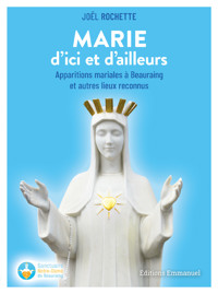 Marie d’ici et d’ailleurs - Joël Rochette - ebook